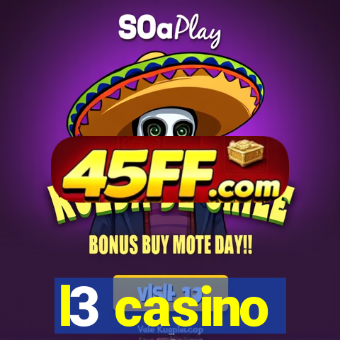 l3 casino